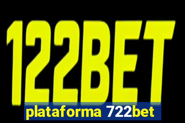 plataforma 722bet